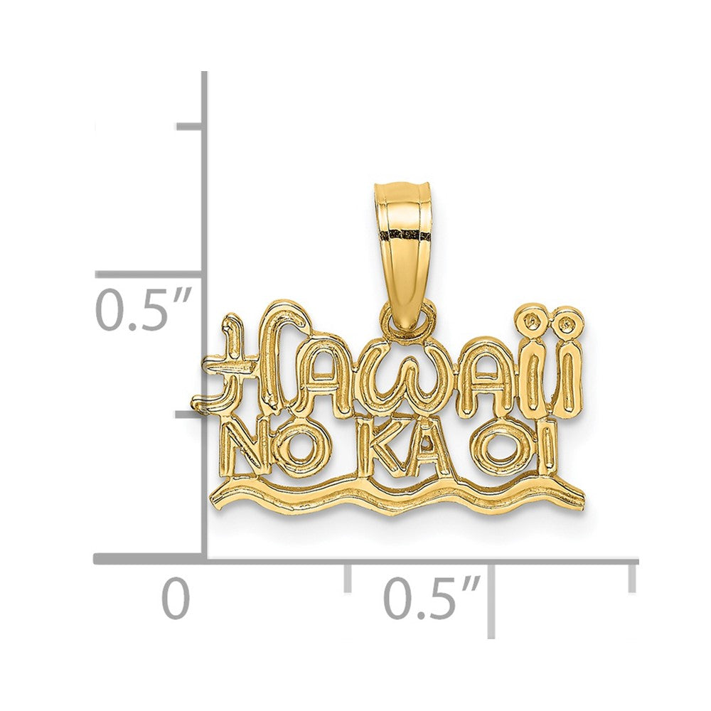 14K Gelbgold Hawaii No Ka Oi Charm